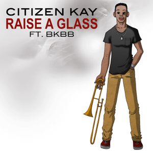 Raise a Glass (Single)