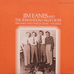 The Early Days of Blue Grass, Volume 4