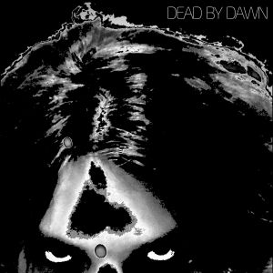 DEAD BY DAWN (EP)