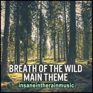 Breath of the Wild Main Theme (Single)