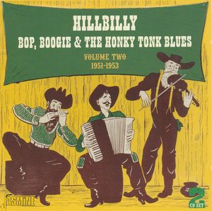 Hillbilly Bop, Boogie & The Honky Tonk Blues, Volume 2