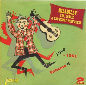 Hillbilly Bop, Boogie & The Honky Tonk Blues, Volume 6