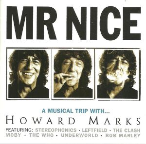 Mr Nice: A Musical Trip With... Howard Marks