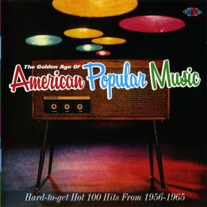 The Golden Age of American Popular Music: Hard‐to‐Get Hot 100 Hits From 1956–1965