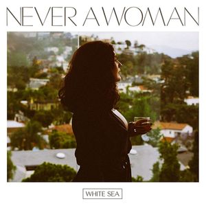 Never a Woman (Single)