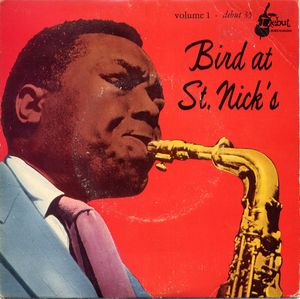 Bird at St. Nick's, Volume 1 (EP)