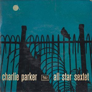 Charlie Parker All Star Sextet (EP)