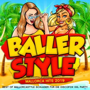 Ballerstyle: Mallorca Hits 2019