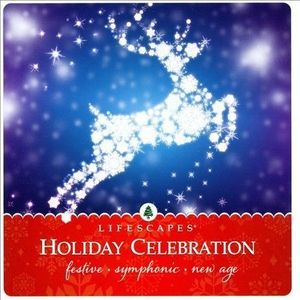 Lifescapes: Holiday Celebration