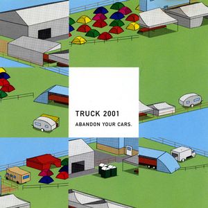Truck 2001: Abandon Your Cars