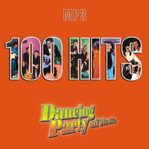 100 Hits Dancing Party of the 60's