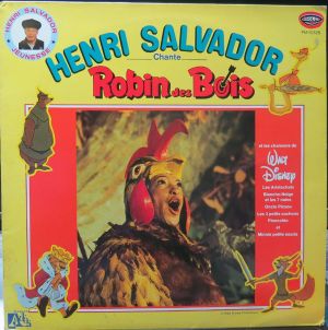 Henri Salvador chante Robin des Bois et les chansons de Walt Disney