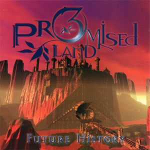 Promised Land 3: Future History