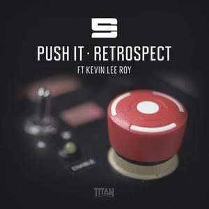 Push It / Retrospect (Single)