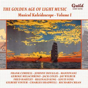 The Golden Age of Light Music: Musical Kaleidoscope, Volume 1