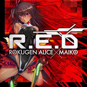 R.E.D: Rokugen Alice Maiko (Single)