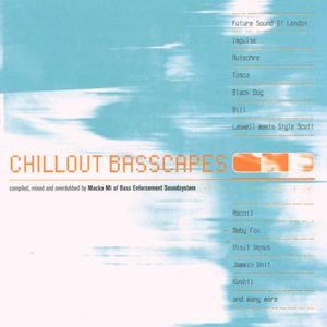 Chillout Basscapes