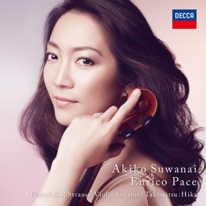 Franck & R. Strauss: Violin Sonatas / Takemitsu: Hika