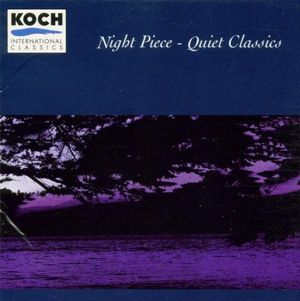 Night Piece - Quiet Classics
