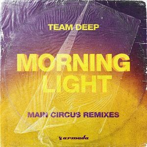 Morninglight (Main Circus Remixes)