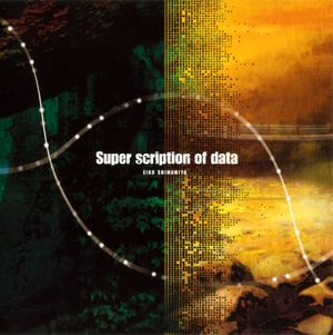 Super scription of data (Single)