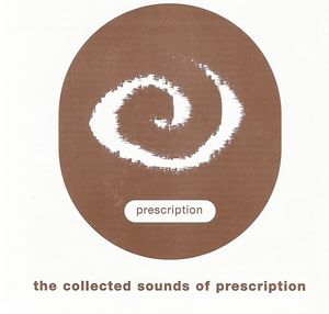 The Collected Sounds of Prescription