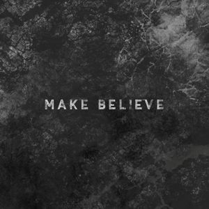 Make Believe (Single)