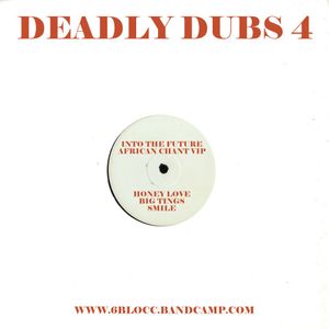 Deadly Dubs 4