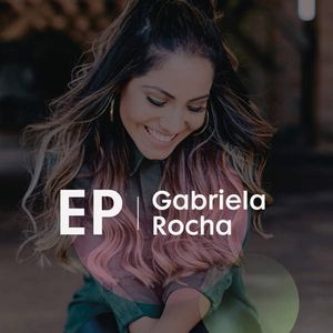 Gabriela Rocha (EP)