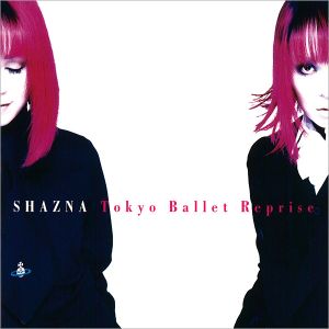 Tokyo Ballet Reprise (Single)
