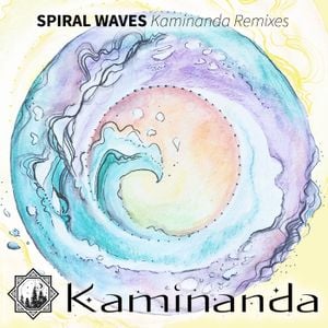 Spiral Waves - Kaminanda Remixes