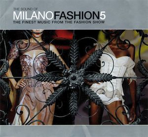 The Sound of Milano Fashion, Volume 5