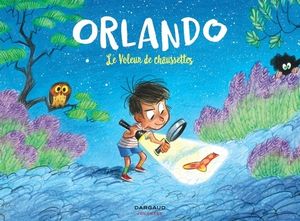 Le Voleur de chaussettes - Orlando, tome 2
