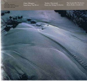Ellington: Suite from The River / Mayuzumi: Essay for String Orchestra
