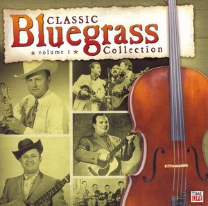 Classic Bluegrass Collection, Vol. 1