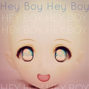 Hey Boy (Hey Boy) (Single)