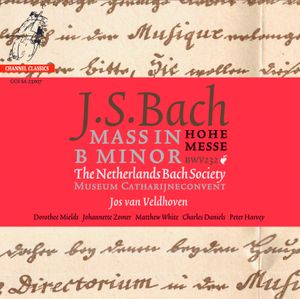 Bach: Mass in B-Minor / The Netherlands Bach Society, Jos van Veldhoven