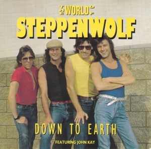 The World Of Steppenwolf: Down To Earth