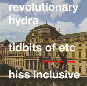 Tidbits of Etc / Hiss Inclusive