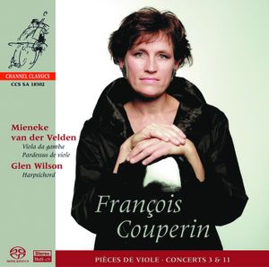 François Couperin: Pièces De Viole, Concerts 3 & 11