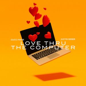 Love Thru the Computer (Single)
