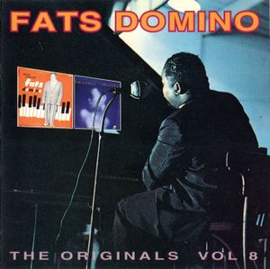 The Originals, Vol. 8: Here Stands Fats Domino / Rare Dominos