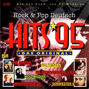 Hits 95 (Das Original): Rock & Pop deutsch