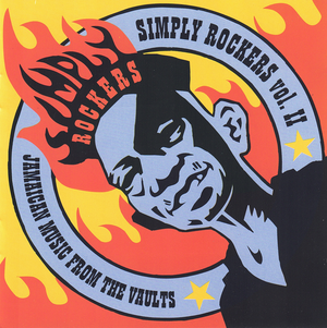 Simply Rockers Vol. II: Jamaican Music From the Vaults