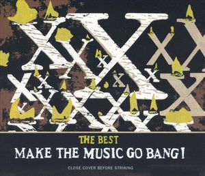 The Best: Make the Music Go Bang!