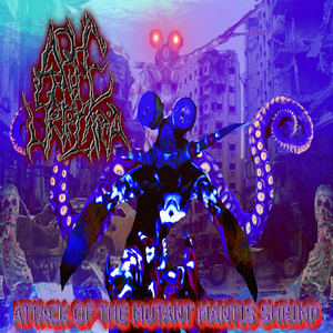 Attack Of The Mutant Mantis Shrimp (EP)