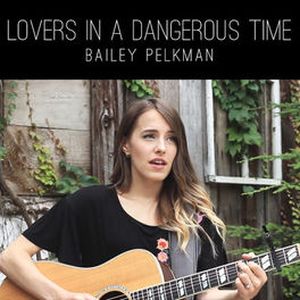 Lovers In a Dangerous Time (Single)