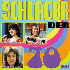 Schlager der 70er - Die Hits des Jahrzehnts