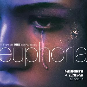 All for Us (from the HBO Original Series Euphoria) (Single)