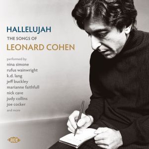 Hallelujah: The Songs of Leonard Cohen